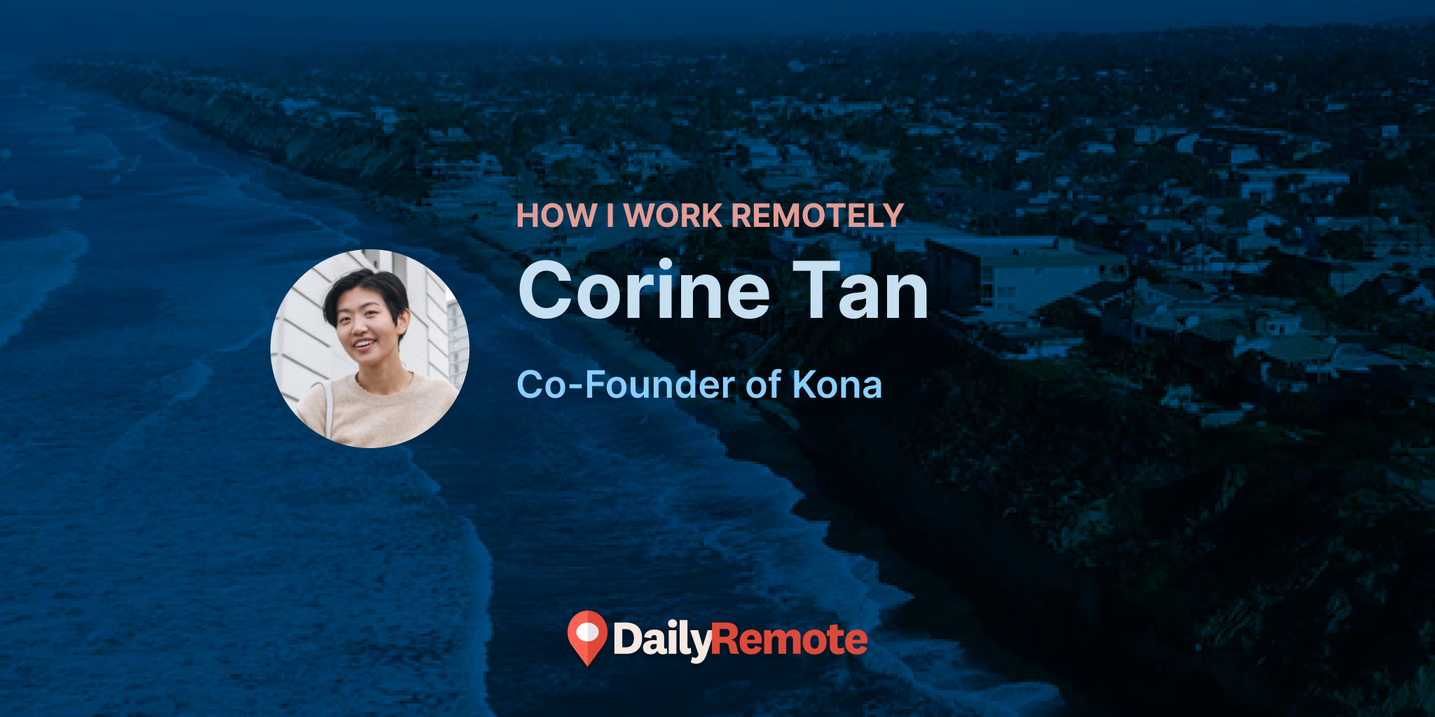 How I Work Remotely: Corine Tan