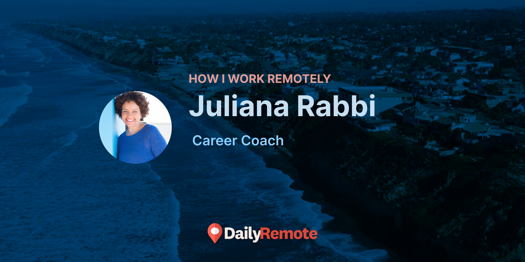 How I Work Remotely: Juliana Rabbi
