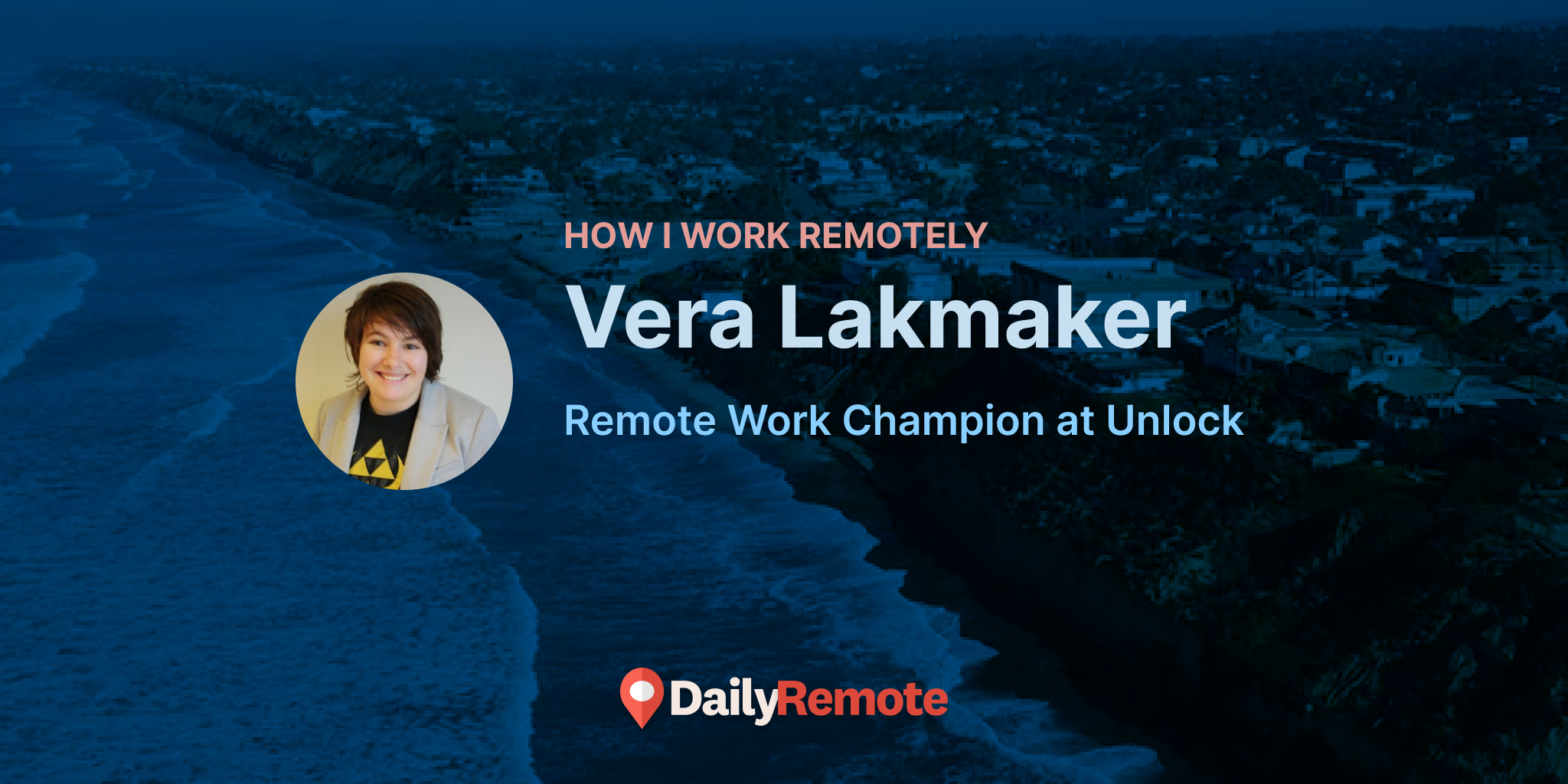 How I Work Remotely: Vera Lakmaker
