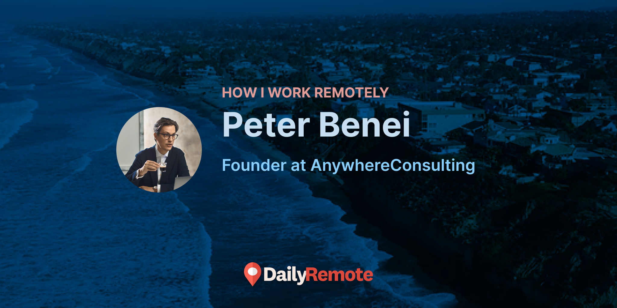 How I Work Remotely: Peter Benei