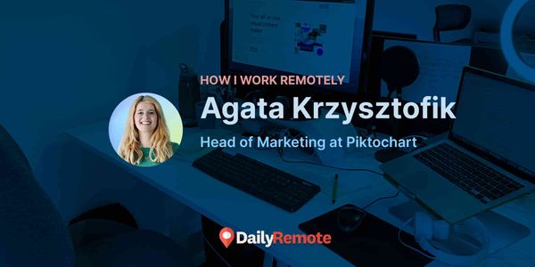 How I Work Remotely: Agata Krzysztofik