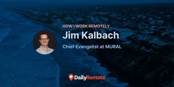 How I Work Remotely: Jim Kalbach