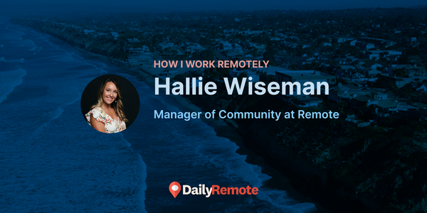 How I Work Remotely: Hallie Wiseman